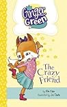 The Crazy Friend by Kim Kane
