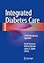 Integrated Diabetes Care: A Multidisciplinary Approach