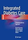 Integrated Diabetes Care by David Simmons Integrated Diabetes Care by David Simmons