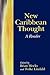 New Caribbean Thought: A Re...