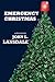 Emergency Christmas by John L. Lansdale