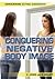 Conquering Negative Body Image (Conquering Eating Disorders)