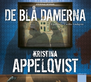 De blå damerna (Lundgren Alexandersson, #4)