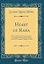 Heart of Rama: Or a Collection of the Instructive Teachings of Swami Rama Tirtha From His Complete English Works (Classic Reprint)