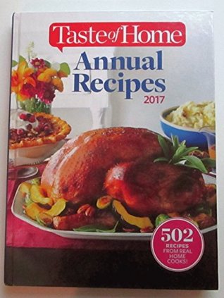 Taste of Home Annual Recipes 2017 (Hardcover)