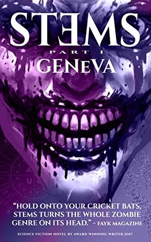 STEMS: Geneva: - A Zombie Romance Trilogy (Kindle Edition)