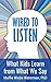 Wired to Listen by Muffie Wiebe Waterman