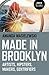Made in Brooklyn by Amanda Wasielewski
