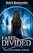 Fates Divided (Halven Risin...