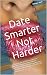 Go with your gut: date smar...