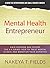 Mental Health Entrepreneur:...