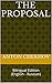 The Proposal: Bilingual Edition (English - Russian) (Plays. by Anton Tchekoff Book 3)