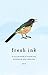 Fresh Ink: A Collection of ...