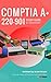 CompTIA A+ Certification 220-901 by Scott Prieto