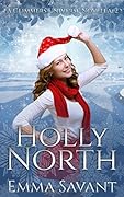 Holly North: A Glimmers Universe Novel