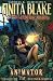 Anita Blake, Vampire Hunter: The Laughing Corpse,  Volume 1: Animator
