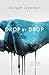 Drop by Drop (Step by Step #1)