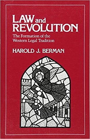 Law and Revolution: The Formation of the Western Legal Tradition (Paperback)