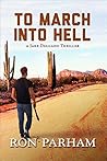 To March Into Hell (A Jake Delgado Thriller)