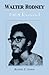 Walter Rodney: 1968 Revisited