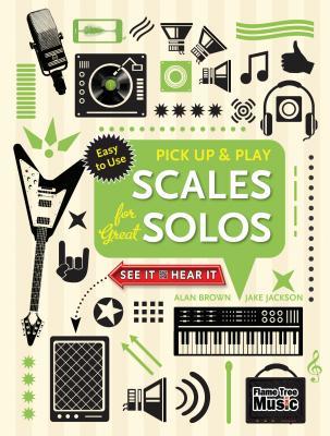 Scales for Great Solos (Pick Up and Play) (Pick Up & Play)
