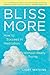Bliss More by Light Watkins