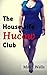 The Housewife Hucow Club