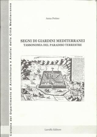 Segni di giardini mediterranei: Tassonomia del Paradiso terrestre (Paperback)