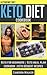 Keto Diet Cookbook: Keto for Beginners / Keto Meal Plan Cookbook / Keto Dessert Recipes
