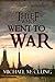 The Thief Who Went To War (Amra Thetys, #5) by Michael McClung