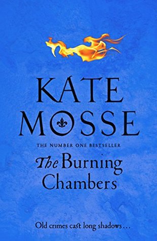 The Burning Chambers (The Joubert Family Chronicles, #1)
