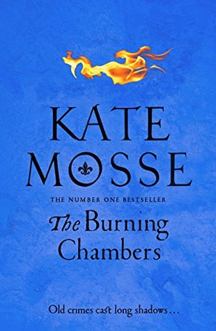 The Burning Chambers (The Joubert Family Chronicles, #1)