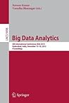 Big Data Analytics: 4th International Conference, BDA 2015, Hyderabad, India, December 15-18, 2015, Proceedings (Information Systems and Applications, incl. Internet/Web, and HCI)