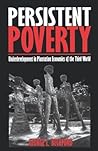 Persistent Poverty: Underdevelopment in Plantation Economies of the Third World