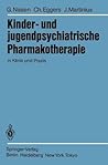 Kinder- und jugendpsychiatrische Pharmakotherapie in Klinik und Praxis (German Edition)