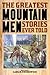 The Greatest Mountain Men S...
