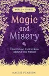 Magic and Misery:...