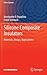 Silicone Composite Insulators: Materials, Design, Applications (Power Systems)