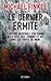 Le dernier ermite (Essais et documents) by Michael Finkel