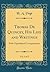 Thomas De Quincey, His Life and Writings, Vol. 2 of 2: With Unpublished Correspondence (Classic Reprint)