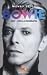 Bowie. 1947-2016 la biografia