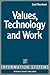 Values, Technology and Work (Information Systems)