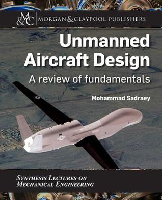 Unmanned Aircraft Design: A Review of Fundamentals (ebook)