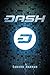 DASH (Digital Cash) by Edward Harrod
