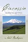 Circassia: Born t...