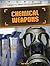 Chemical Weapons (Today's High-Tech Weapons)