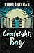 Goodnight, Boy