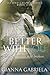Better With You (Bragan University #1)
