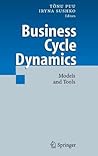Business Cycle Dynamics: Models and Tools