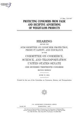 Protecting Consumers from False and Deceptive Advertising of Weight-Loss Products